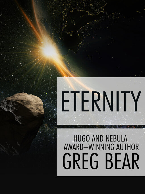 Title details for Eternity by Greg Bear - Wait list